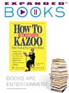 Expanded Books Interview: The Complete How To Kazoo